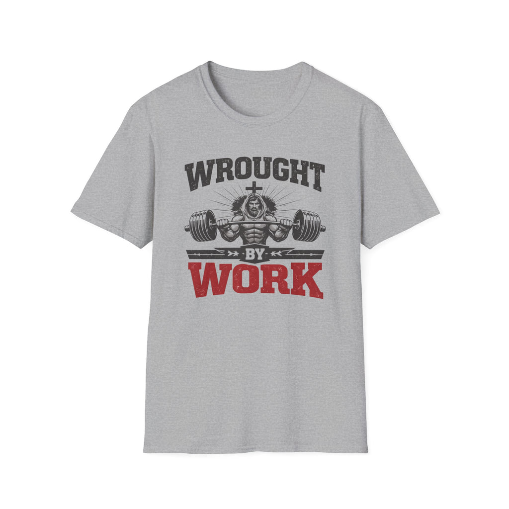 Wrought By Work T-Shirt