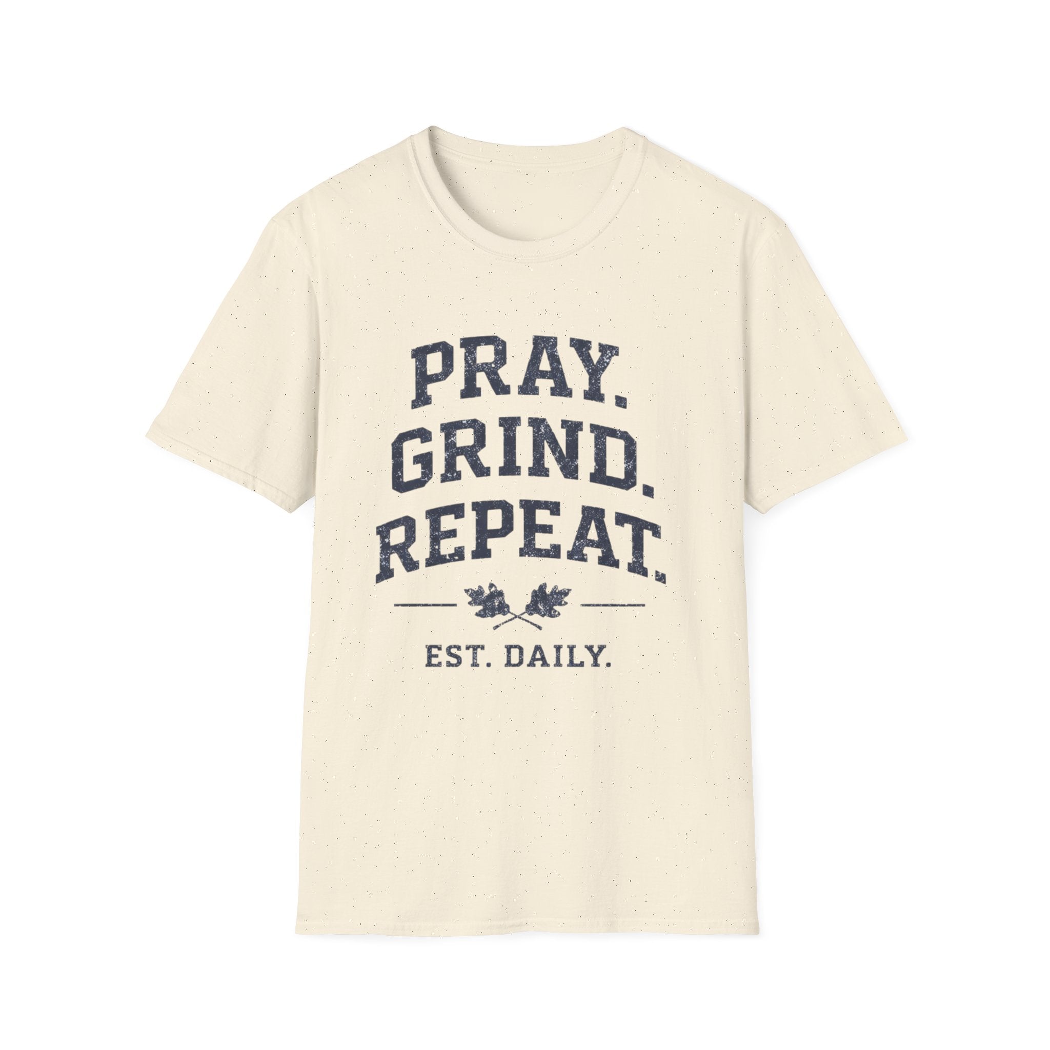 Pray Grind Repeat  T-Shirt