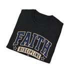 Faith and Discipline T-Shirt