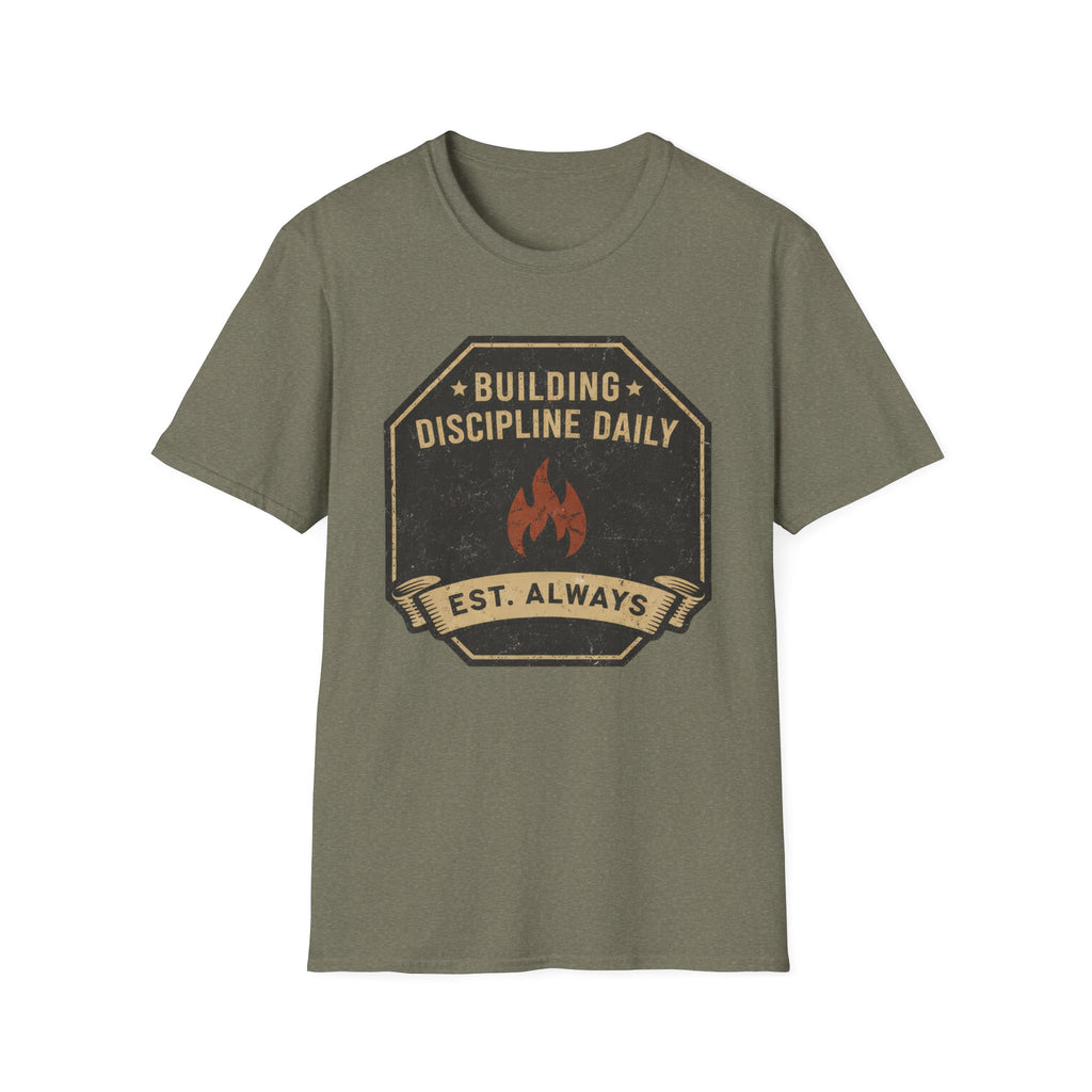 Building Discipline Daily  T-Shirt