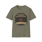 Building Discipline Daily  T-Shirt