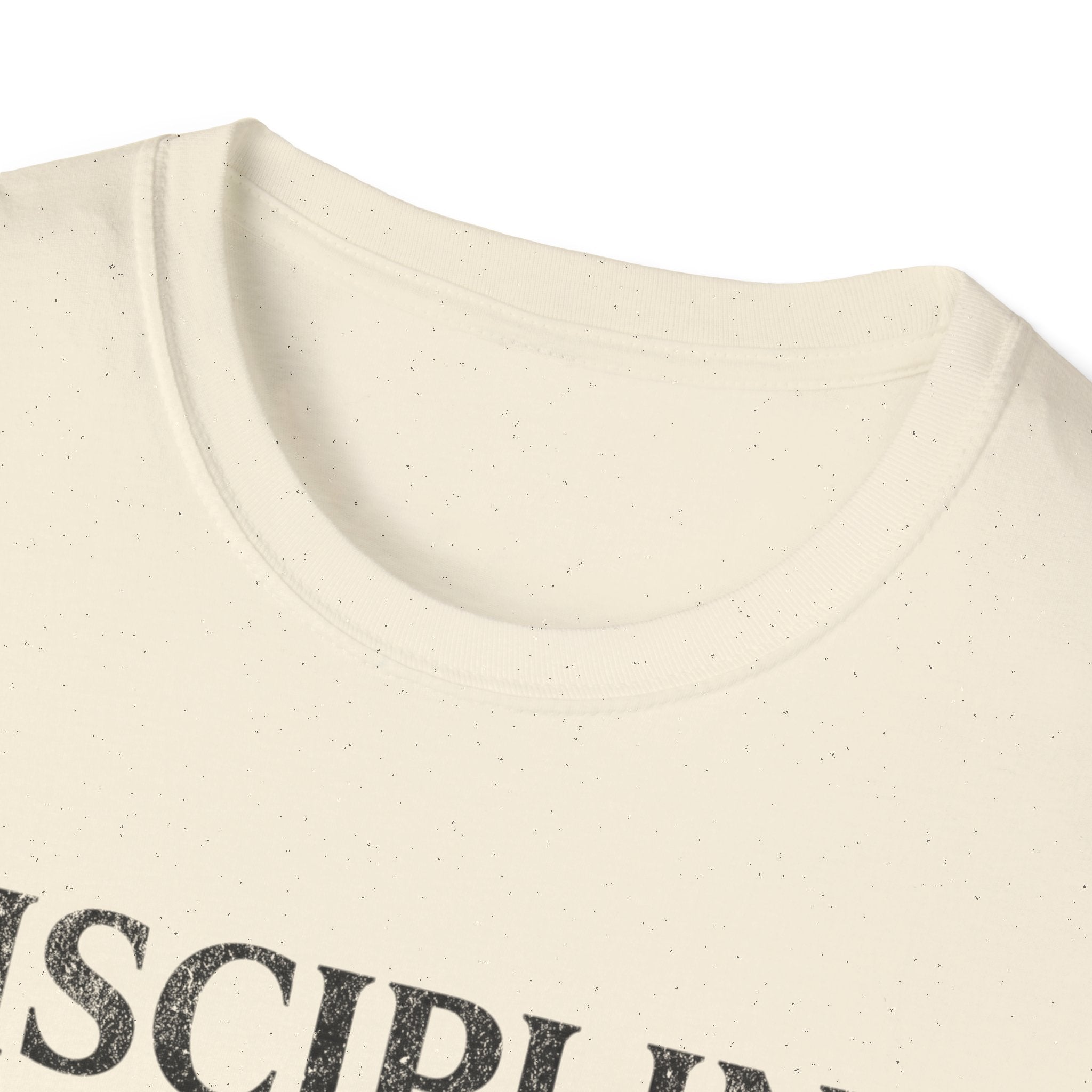 Discipline Built Me, God Sustained Me T-Shirt