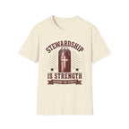 Stewardship Is Strength T-Shirt