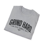 Grind Hard Stay Humble T-Shirt