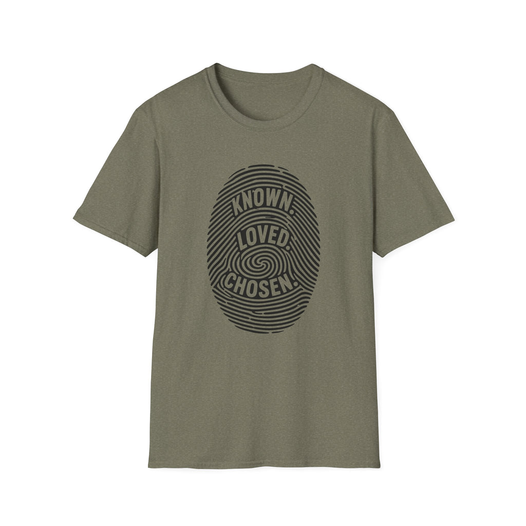 Known Loved Chosen T-Shirt