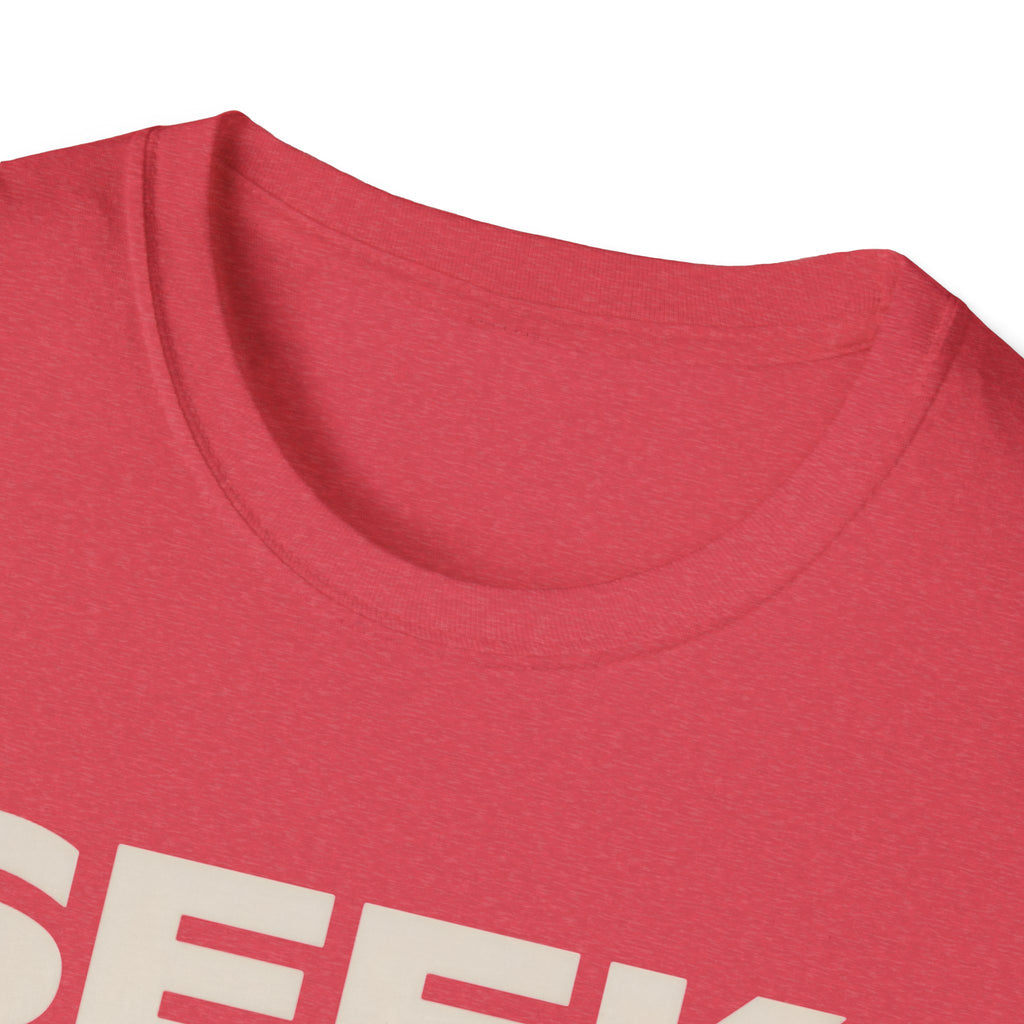 Seek Strive Submit Succeed  T-Shirt
