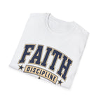 Faith and Discipline T-Shirt