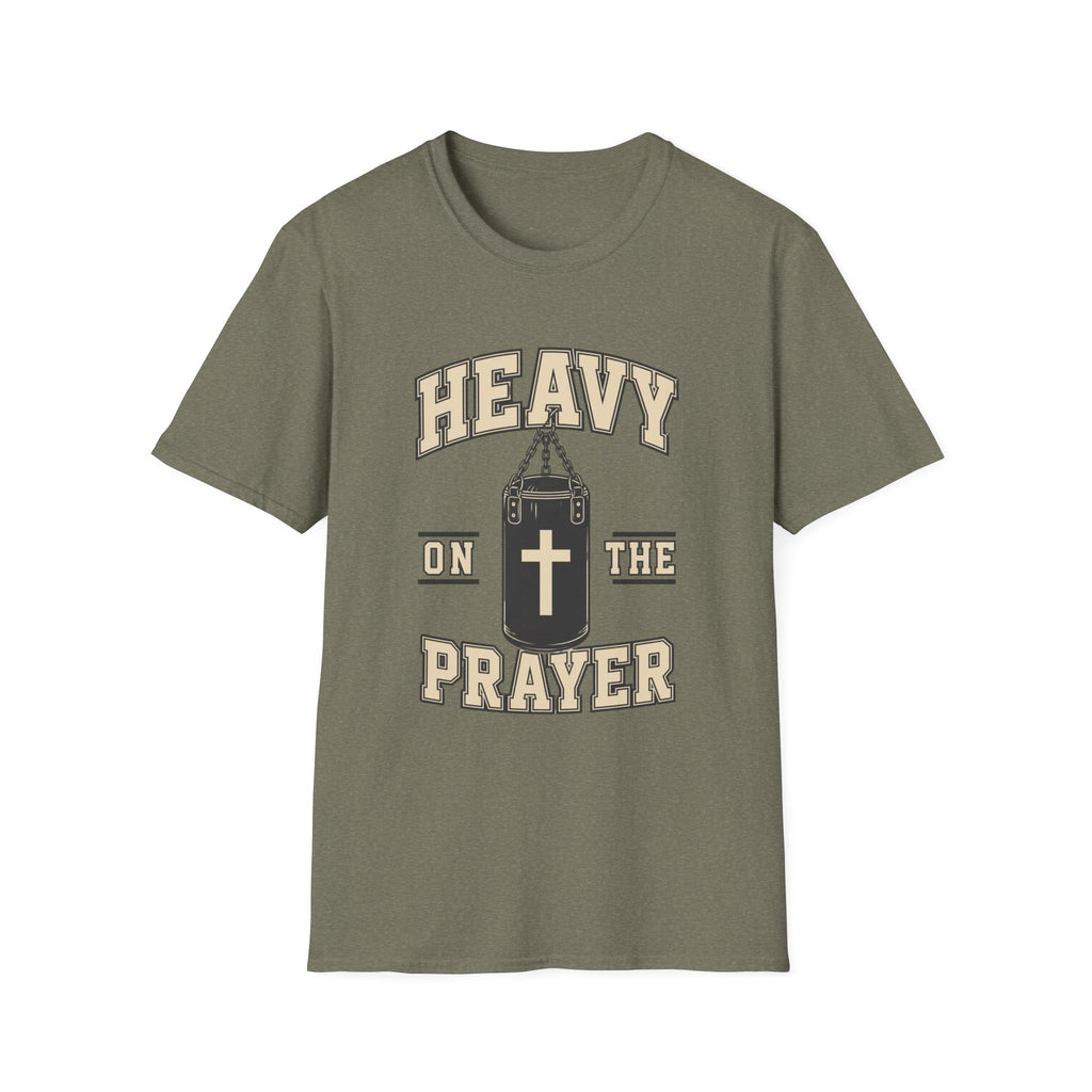 Heavy On The Prayer T-Shirt