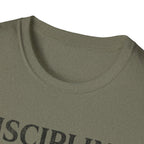 Discipline Built Me, God Sustained Me T-Shirt
