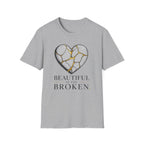 Beautiful In The Broken T-Shirt