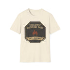 Building Discipline Daily  T-Shirt