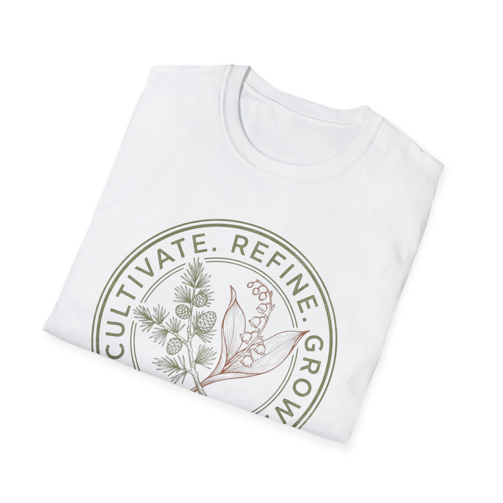 Cultivate Refine Grow T-Shirt