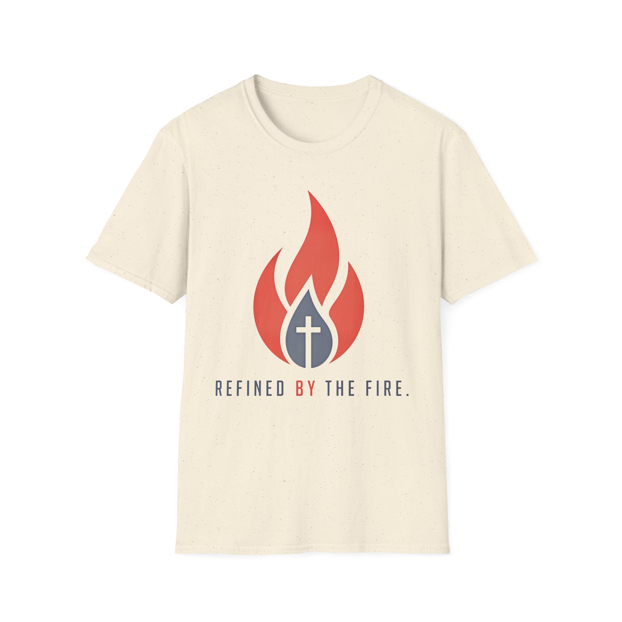 Refined By The Fire T-Shirt