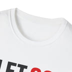 Let Go Of The Controls  T-Shirt