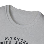 Put On The Full Armor T-Shirt