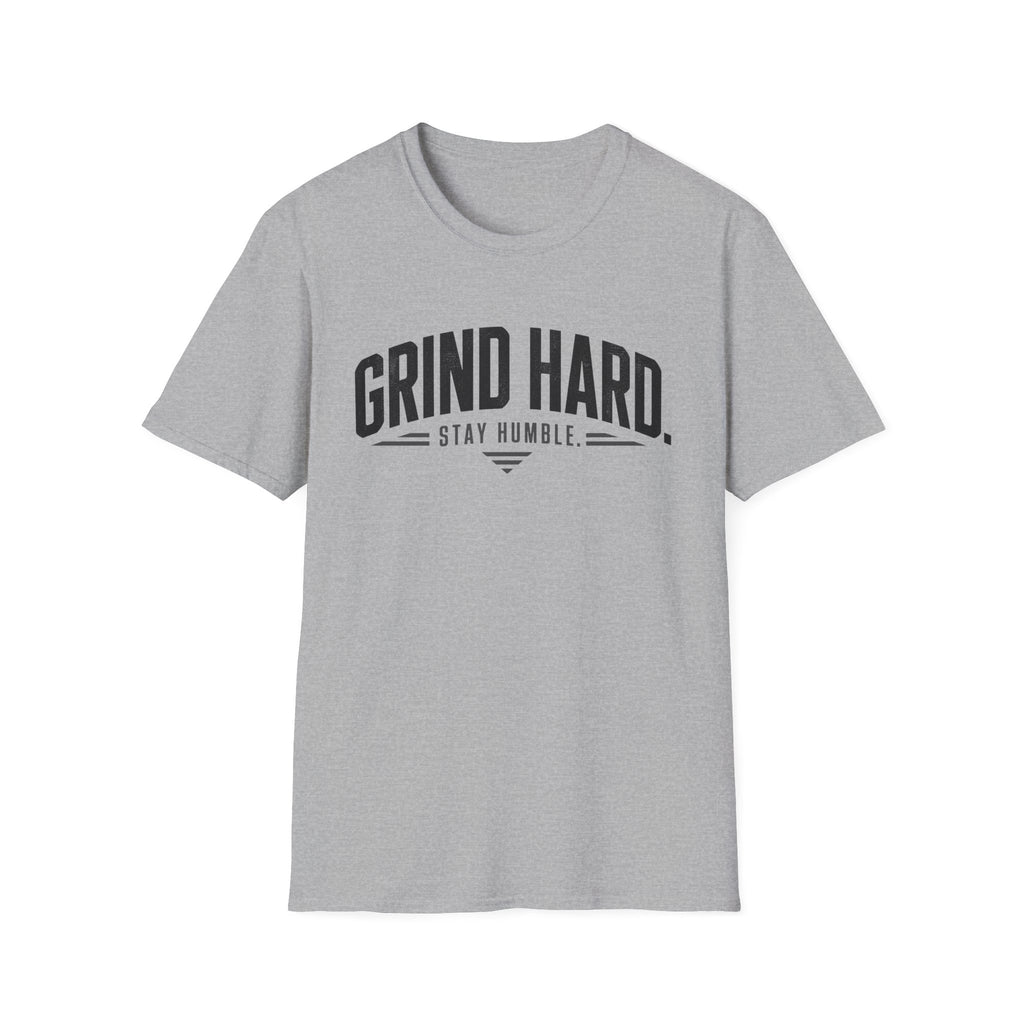 Grind Hard Stay Humble T-Shirt