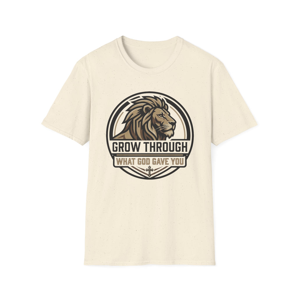 Grow Through What God Gave You T-Shirt