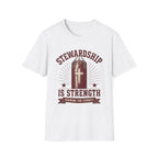 Stewardship Is Strength T-Shirt
