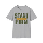 Stand Firm T-Shirt