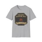Building Discipline Daily  T-Shirt