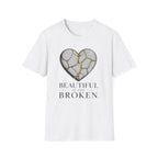 Beautiful In The Broken T-Shirt