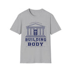 Building The Body  T-Shirt