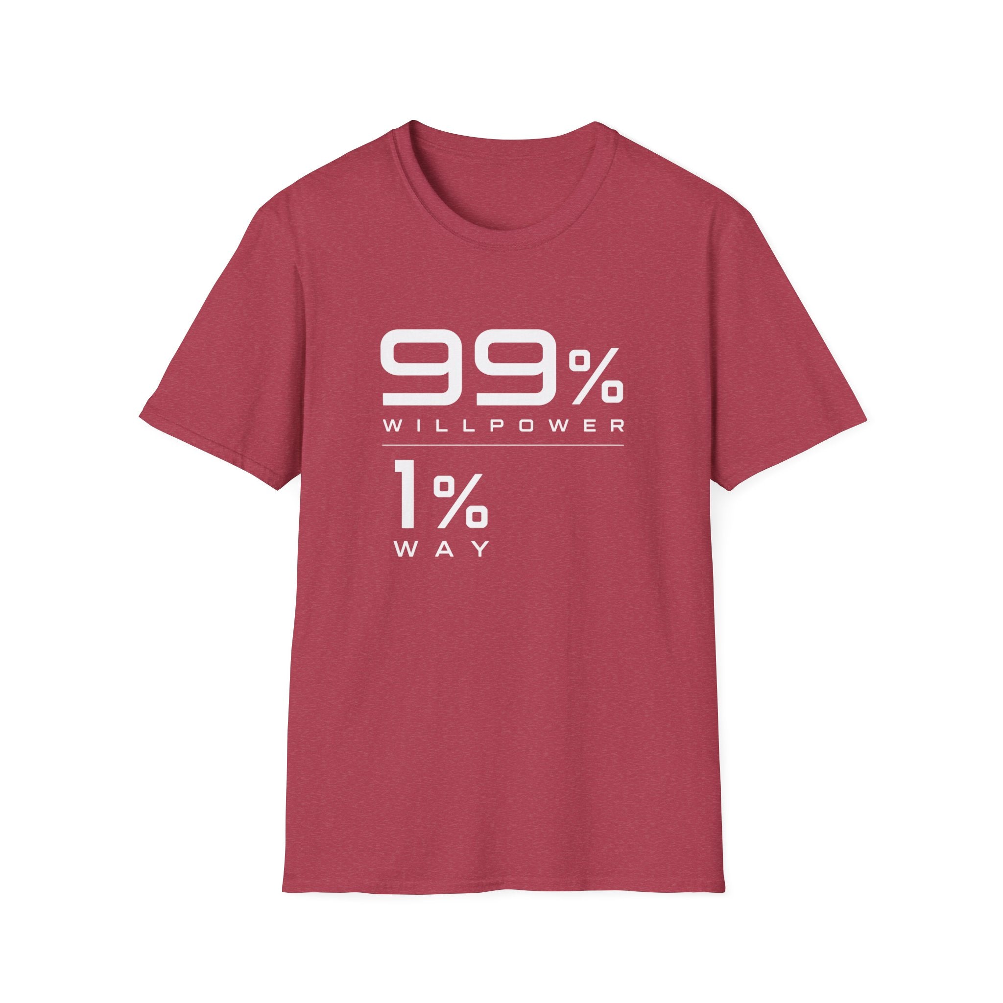 99% Willpower 1% Way T-Shirt
