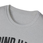 Grind Hard Stay Humble T-Shirt