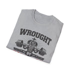 Wrought By Work T-Shirt