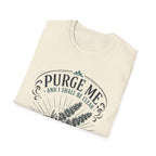 Purge Me T-Shirt