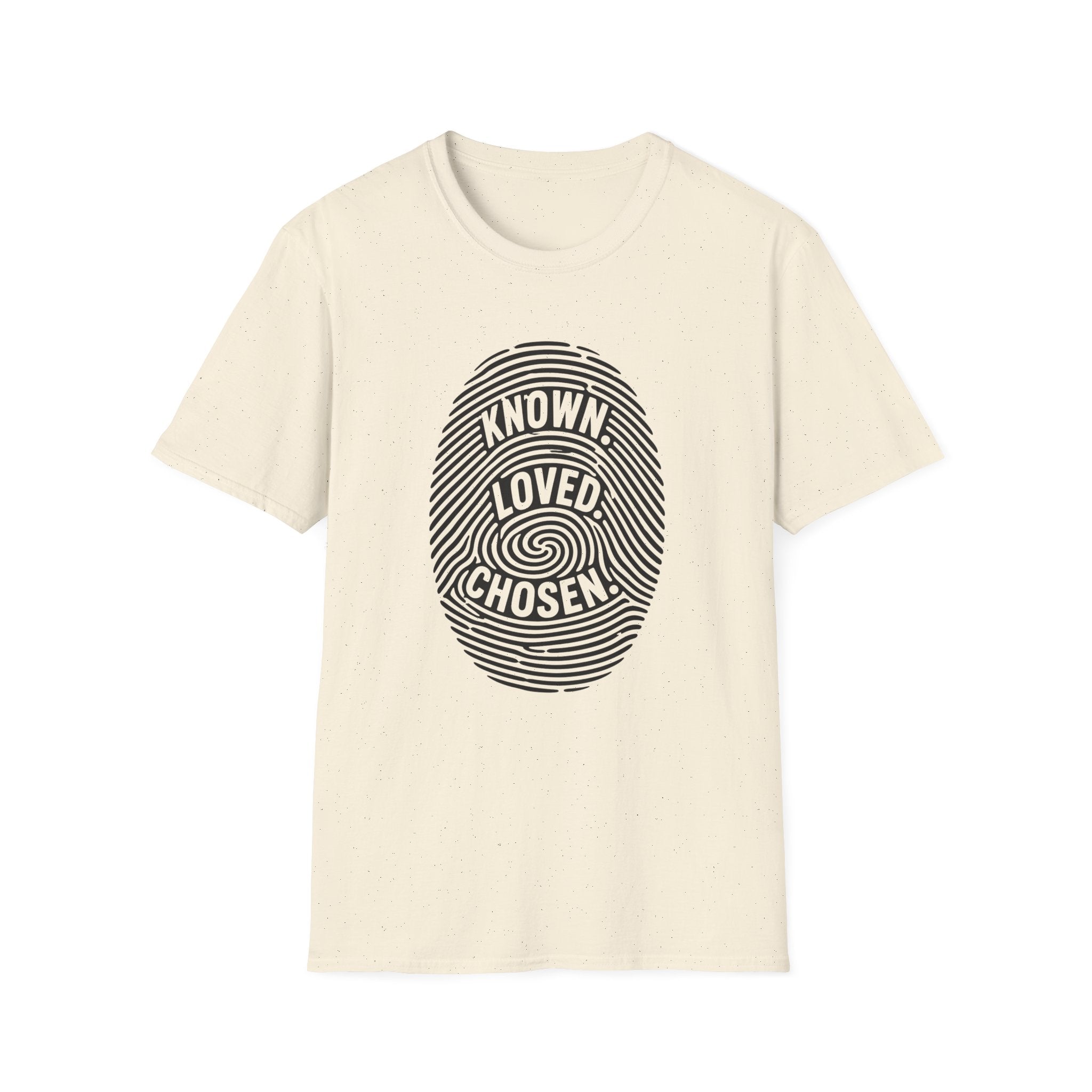 Known Loved Chosen T-Shirt