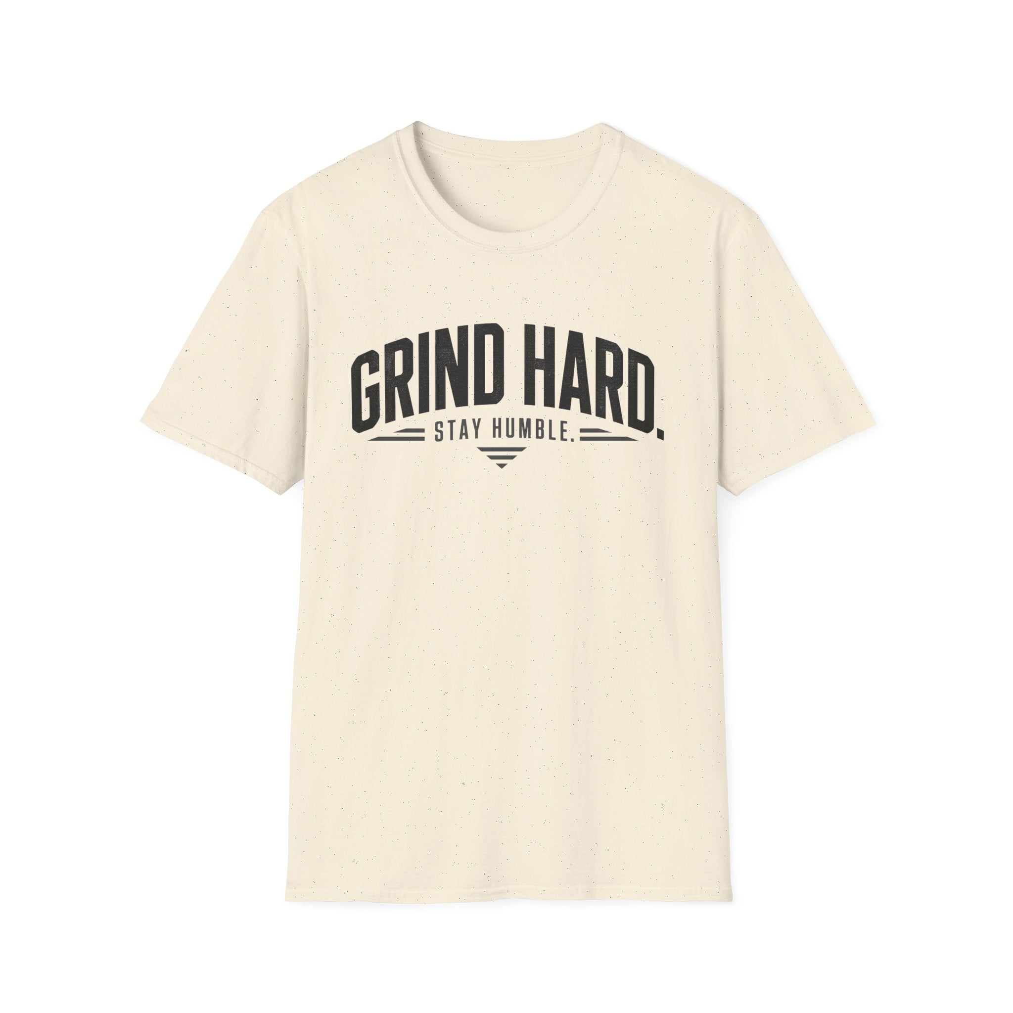 Grind Hard Stay Humble T-Shirt