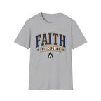 Faith and Discipline T-Shirt