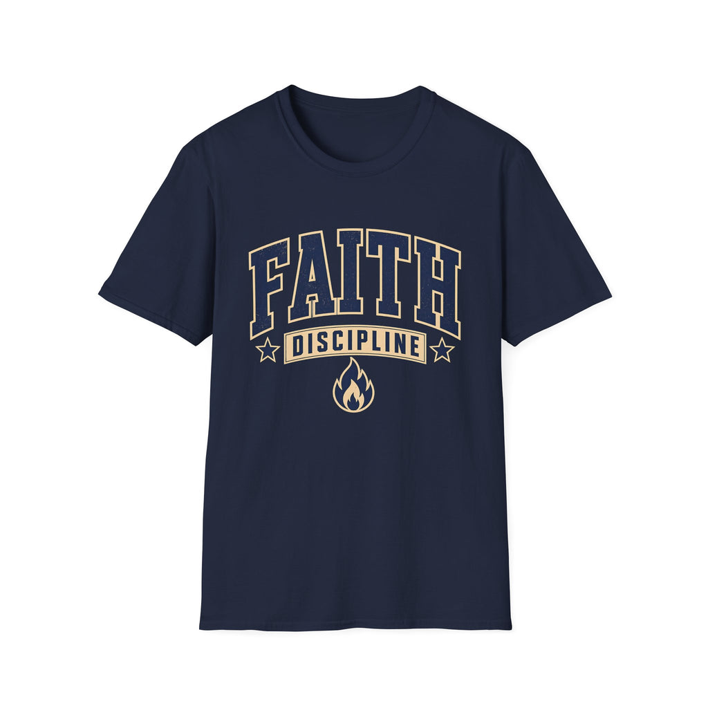 Faith and Discipline T-Shirt