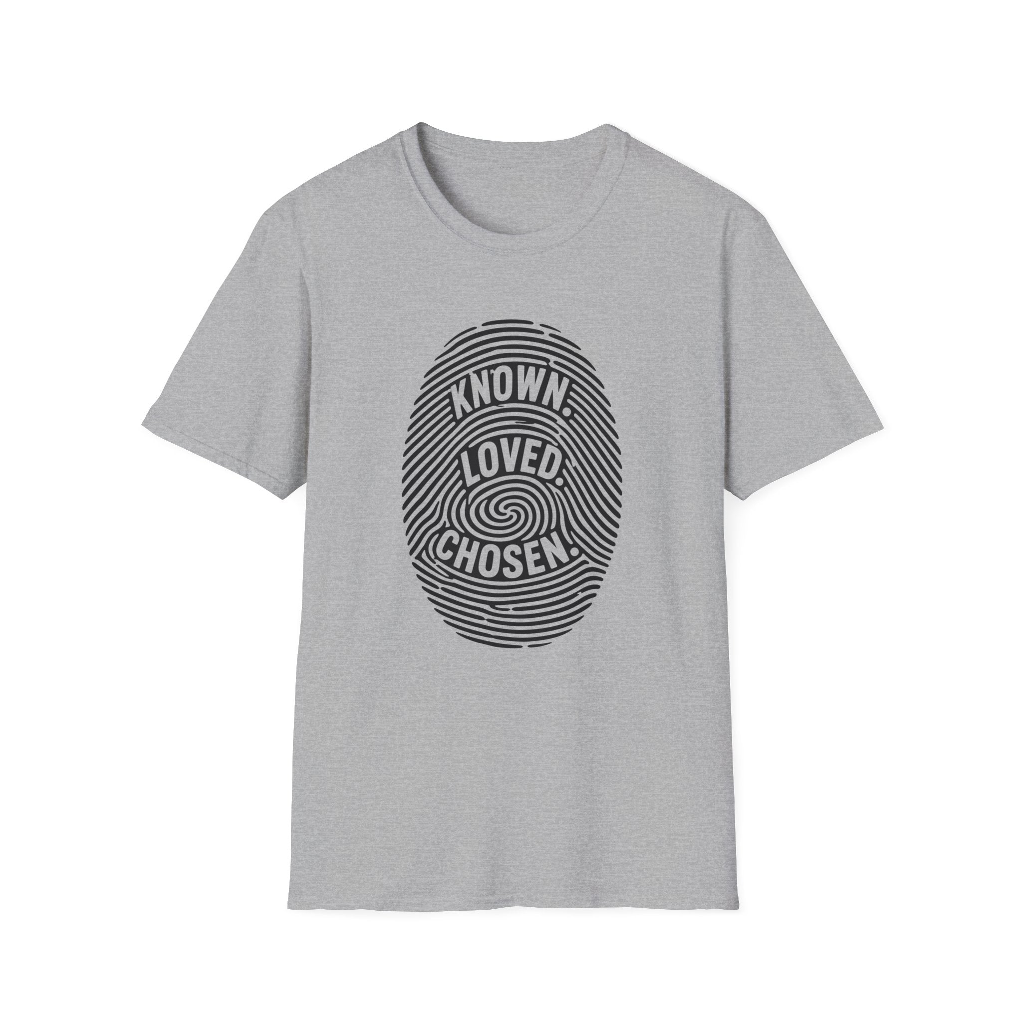 Known Loved Chosen T-Shirt