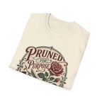 Pruned For A Purpose T-Shirt