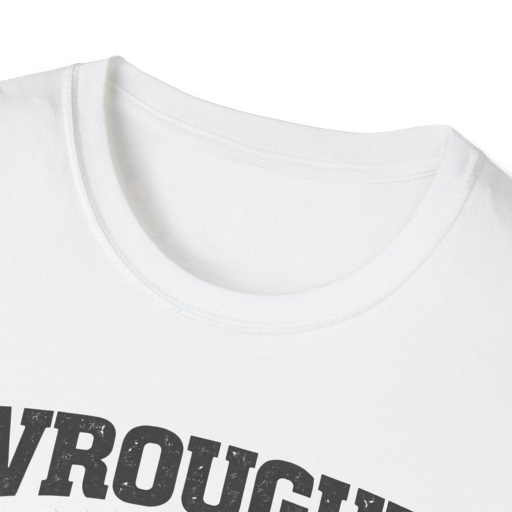 Wrought By Work T-Shirt