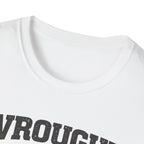 Wrought By Work T-Shirt