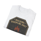 Building Discipline Daily  T-Shirt