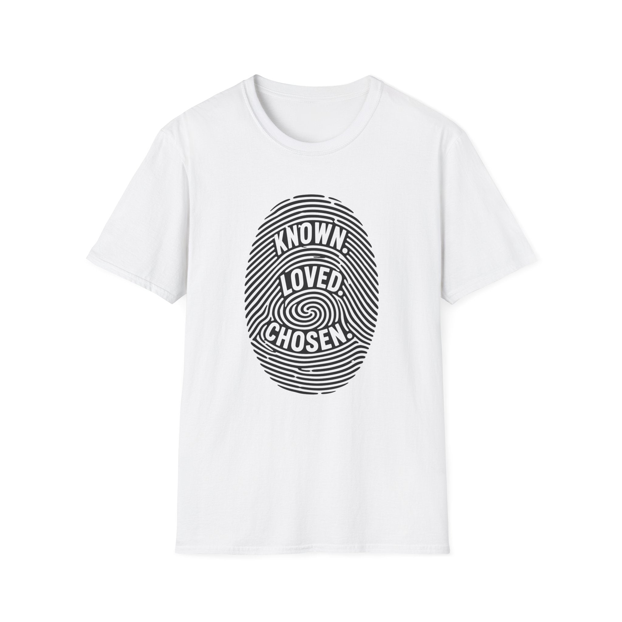 Known Loved Chosen T-Shirt
