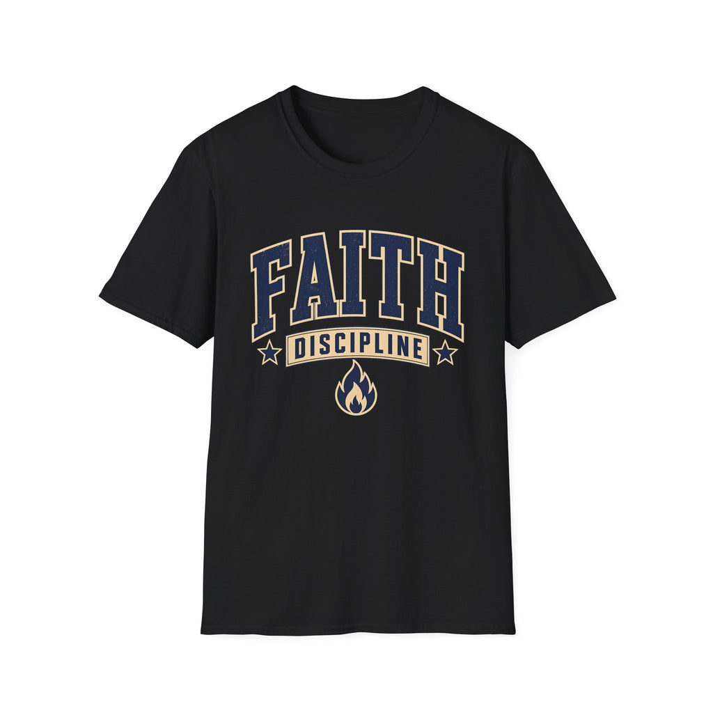 Faith and Discipline T-Shirt