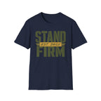 Stand Firm T-Shirt