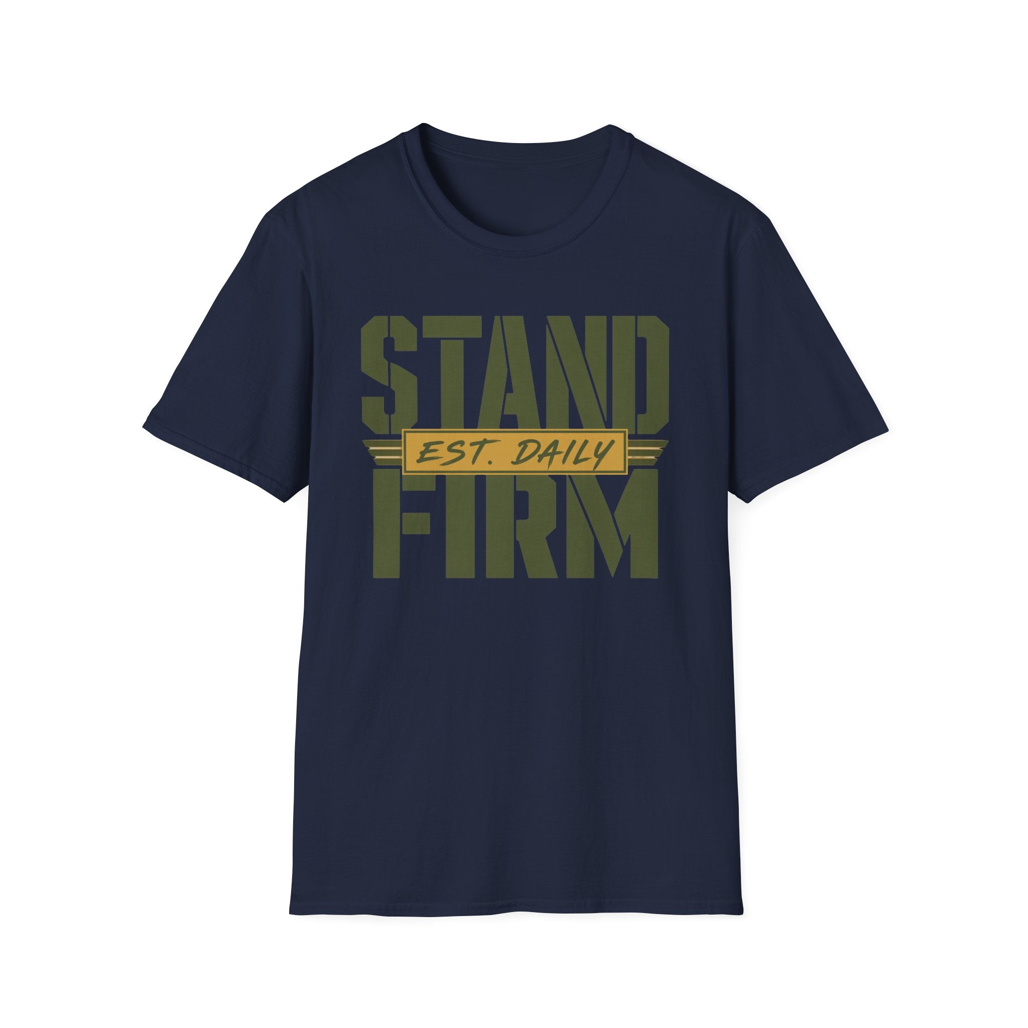 Stand Firm T-Shirt