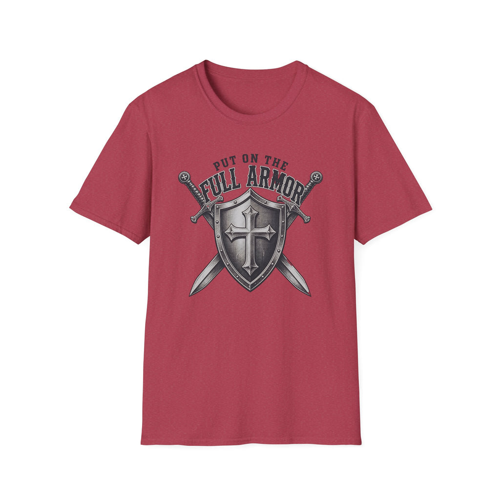 Put On The Full Armor T-Shirt