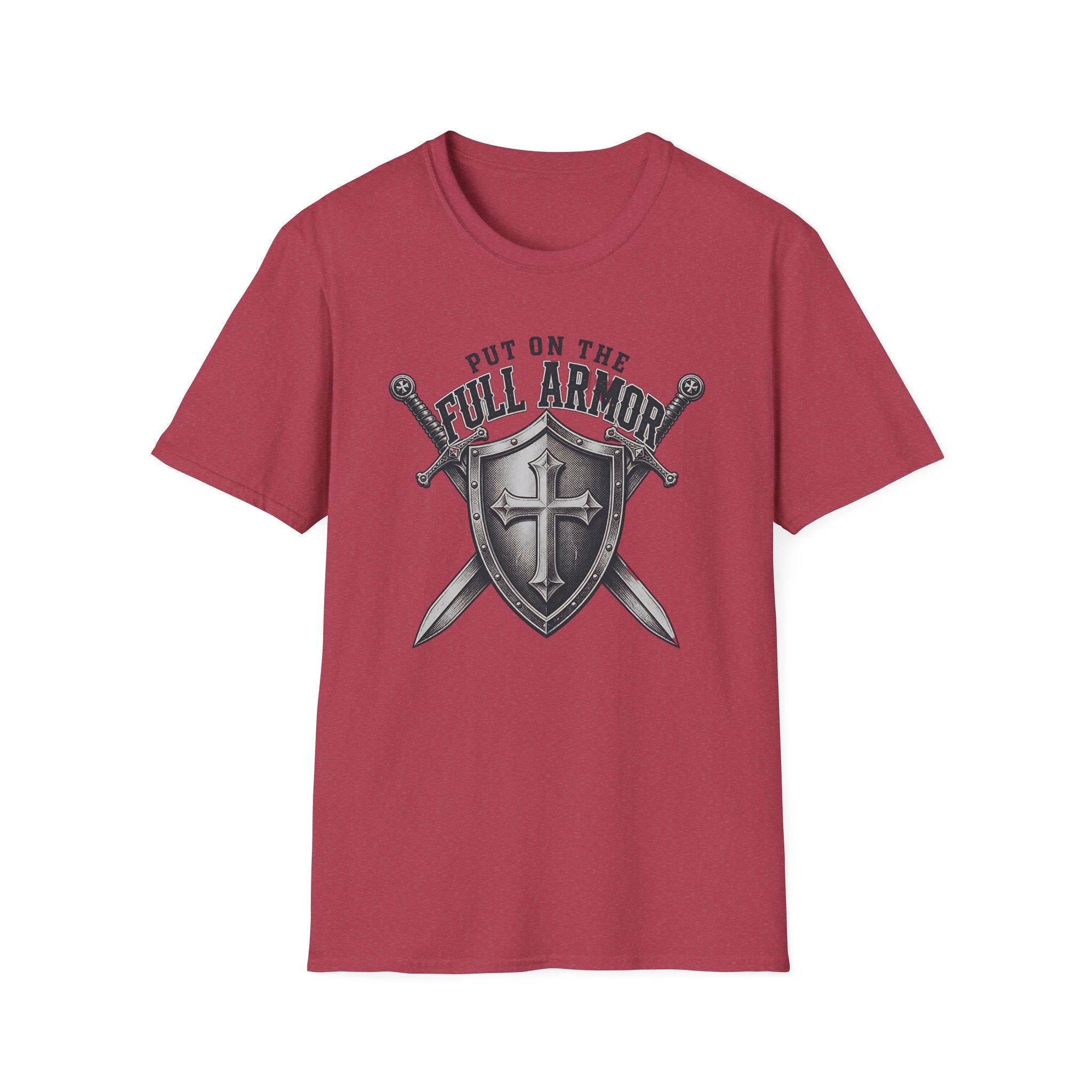 Put On The Full Armor T-Shirt