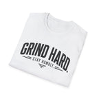 Grind Hard Stay Humble T-Shirt