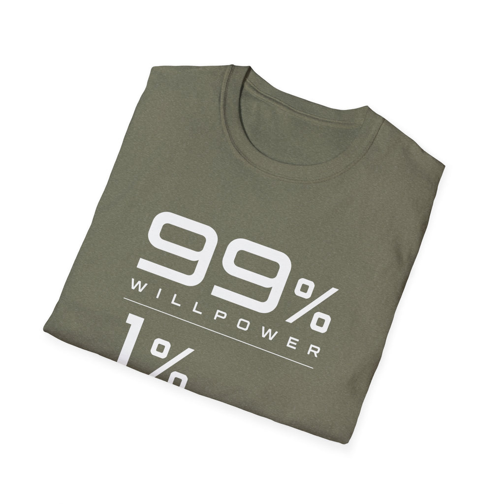 99% Willpower 1% Way T-Shirt