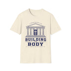Building The Body  T-Shirt