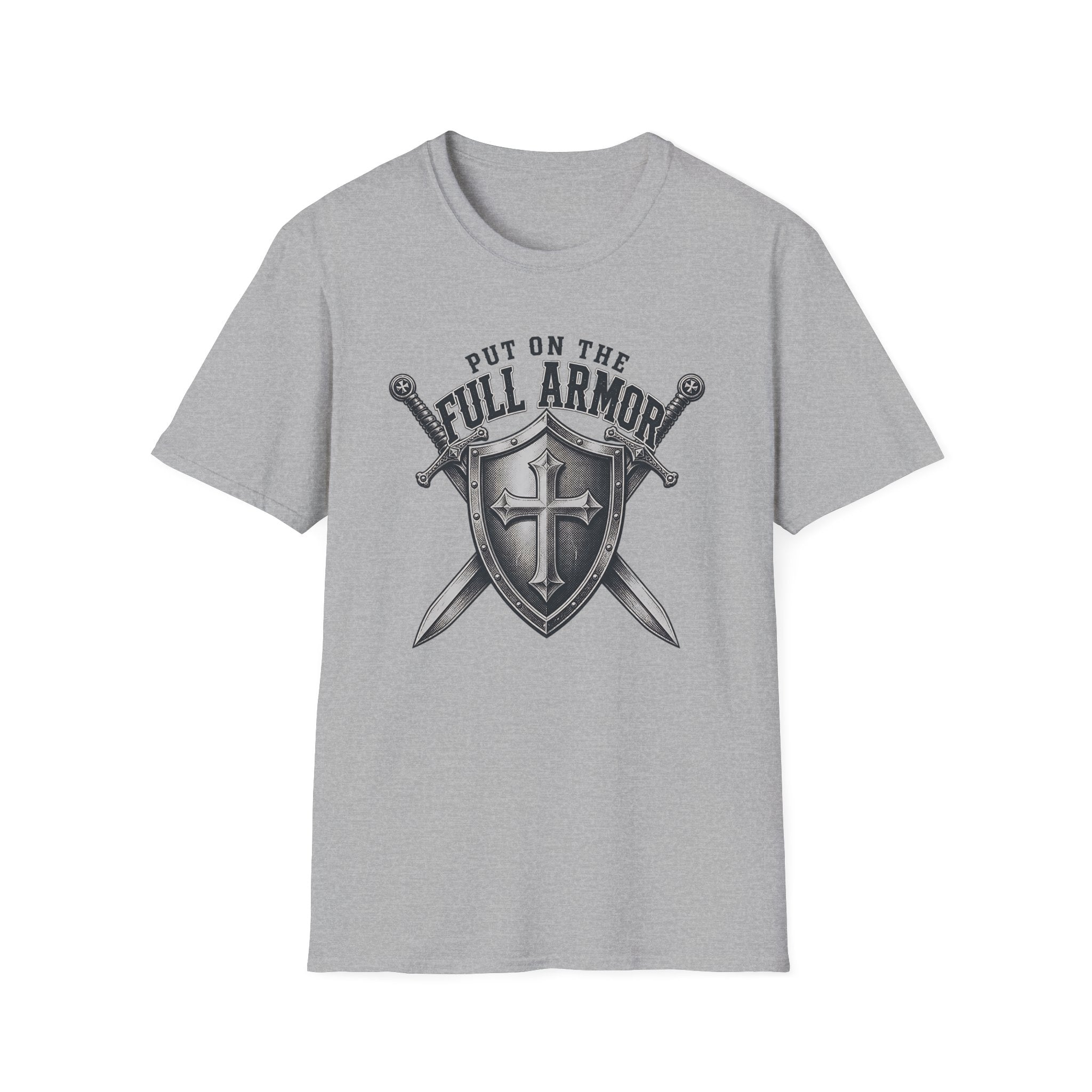 Put On The Full Armor T-Shirt