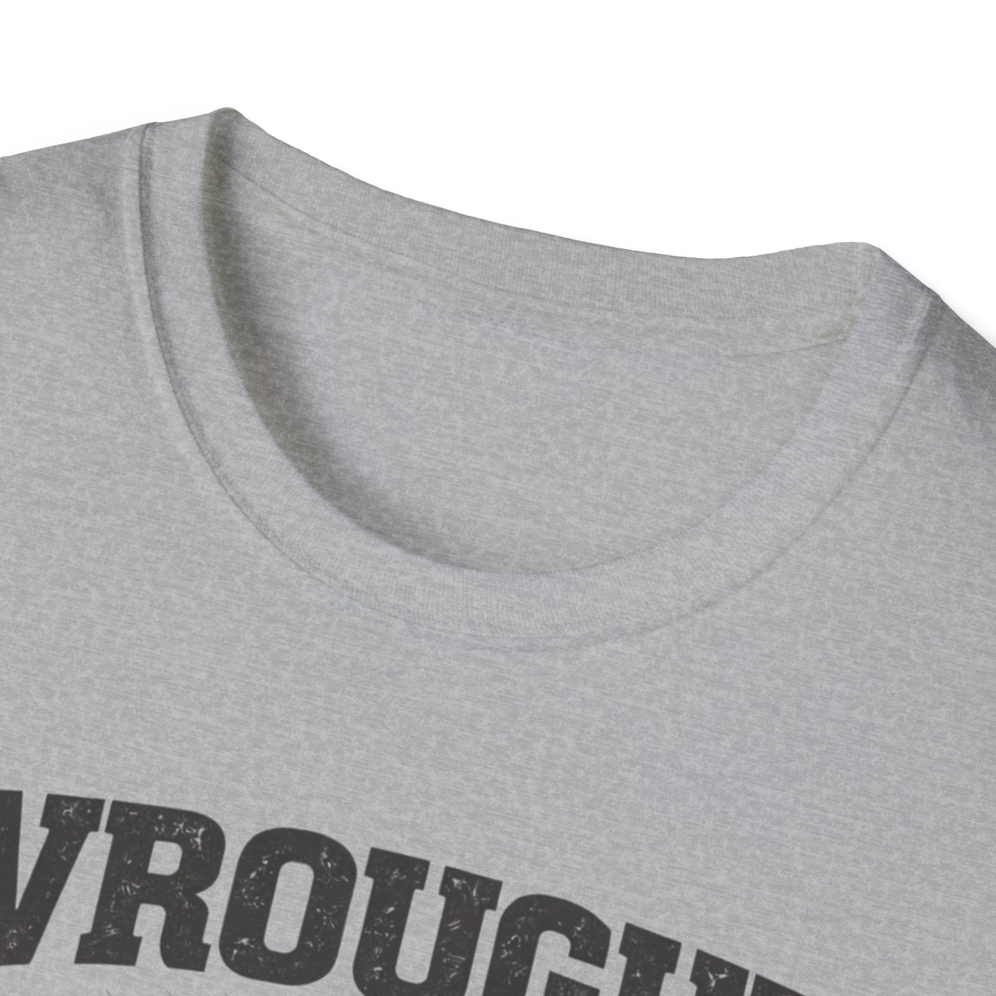 Wrought By Work T-Shirt